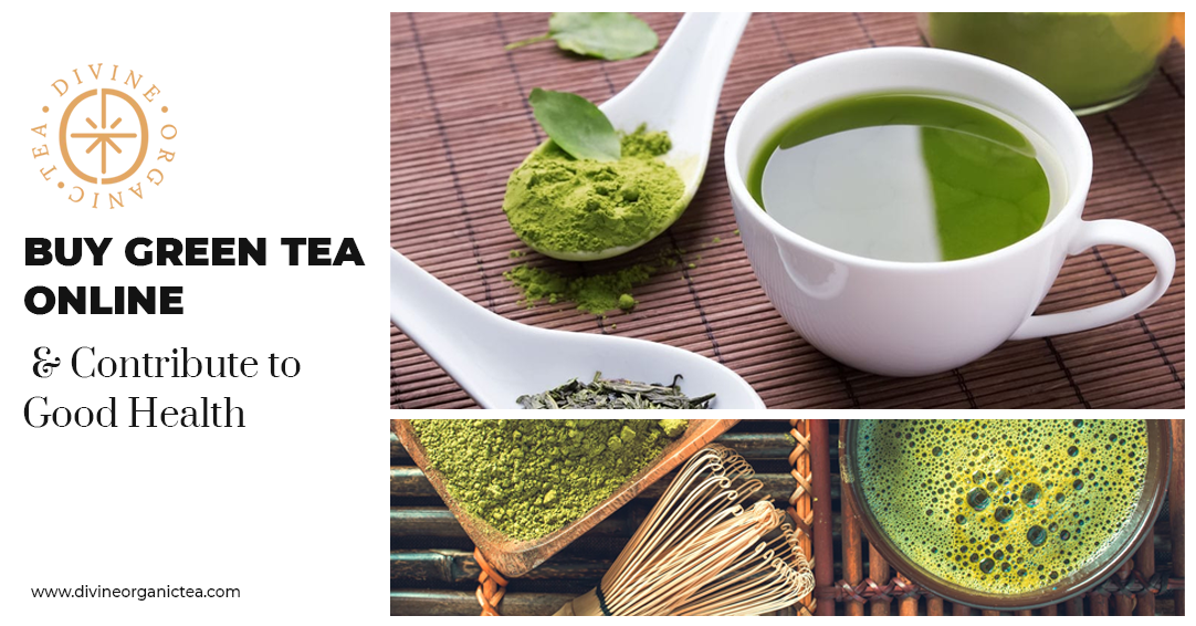 Buy Green Tea Online and Contribute to Good Health